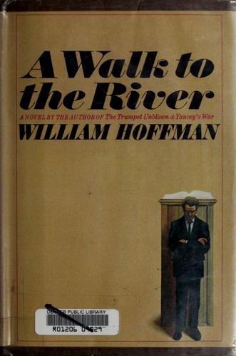 A walk to the river by Hoffman, William