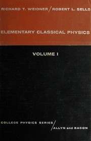 Elementary classical physics by Richard T. Weidner