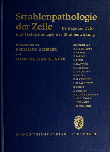 Strahlenpathologie der Zelle by Eberhard Scherer