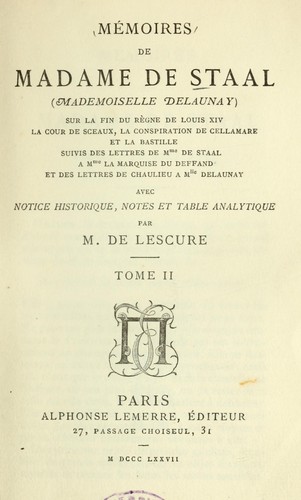 Mémoires de Madame de Staal (Mademoiselle Delaunay) by Marguerite de Launay, baronne Staal