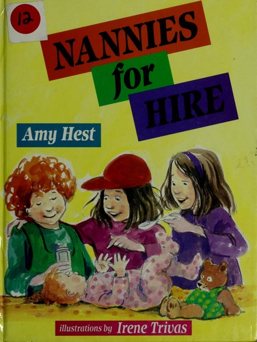 Nannies for hire by Amy Hest