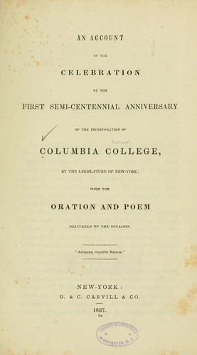 An account of the celebration of the first semi-centennial anniversary of the incorporation of Columbia college by Columbia University.
