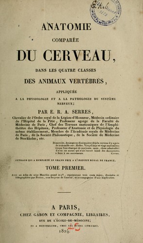 Anatomie comparée du cerveau by Etienne Augustin Serres