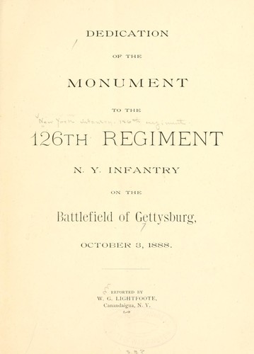 Dedication of the monument to the 126th regiment N.Y. infantry on the battlefield of Gettysburg by New York infantry. 126th regiment