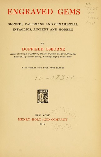 Engraved gems, signets, talismans and ornamental intaglios by Duffield Osborne