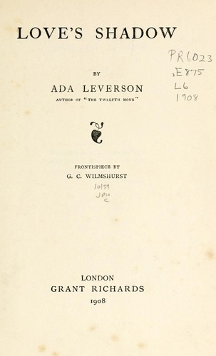 Love's shadow by Ada Leverson