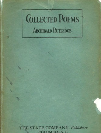 Collected poems by Archibald Hamilton Rutledge