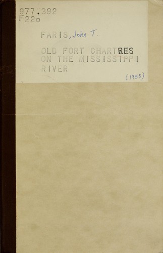 Old Fort Chartres on the Mississippi River by John Thomson Faris