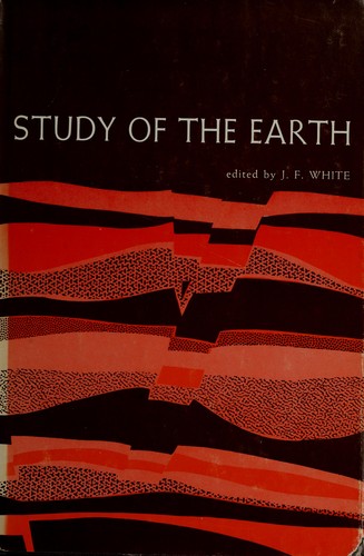 Study of the earth by John Francis White