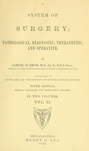 A system of surgery by Samuel D. Gross