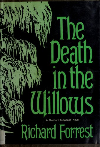 The death in the willows by Richard Forrest