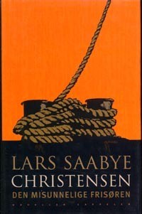 Den misunnelige frisøren by Lars Saabye Christensen
