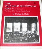 The Triangle Shirtwaist fire, March 25, 1911 by Corinne J. Naden