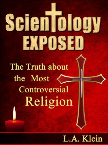 Scientology Exposed by L.A. Klein