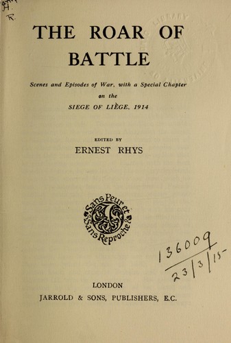 The roar of battle by Rhys, Ernest