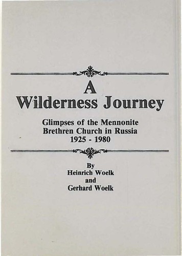 A Wilderness Journey by Heinrich Woelk and Gerhard Woelk