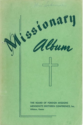 Missionary Album by A.E. Janzen, ed.