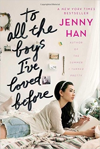To all the Boys I've Loved Before by Jenny Han