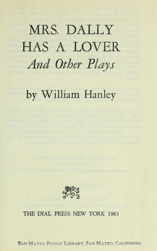 Mrs. Dally has a lover, and other plays by