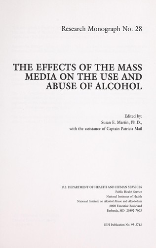 The effects of the mass media on the use and abuse of alcohol by