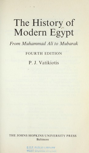 The History of Modern Egypt by P. J. Vatikiotis