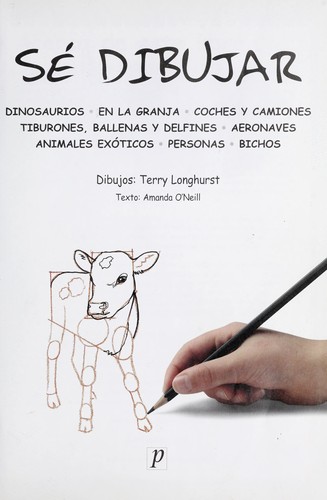 Sé dibujar : dinosaurios, en la granja, coches y camiones, tiburones, ballenas y delfines, aeronaves, animales exóticos, personas, bichos by