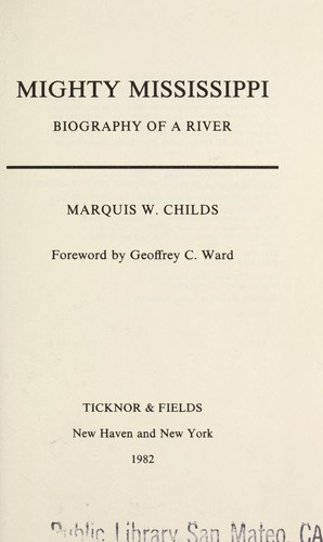 Mighty Mississippi : biography of a river by