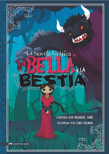 La bella y la bestia by Michael Dahl