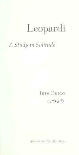 Leopardi : a study in solitude by