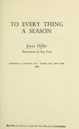To every thing a season by Joyce Hifler