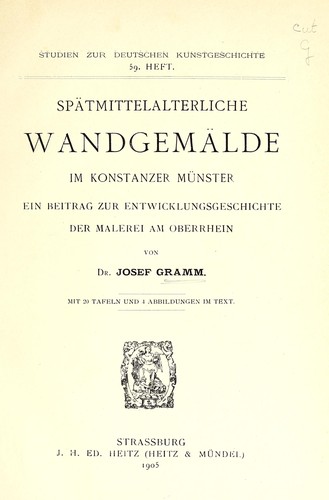 Spätmittelalterliche wandgemälde im Konstanzer münster by Josef Gramm