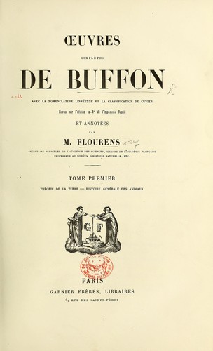 Œuvres complètes de Buffon avec la nomenclature Linnéenne et la classification de Cuvier by Georges-Louis Leclerc, comte de Buffon
