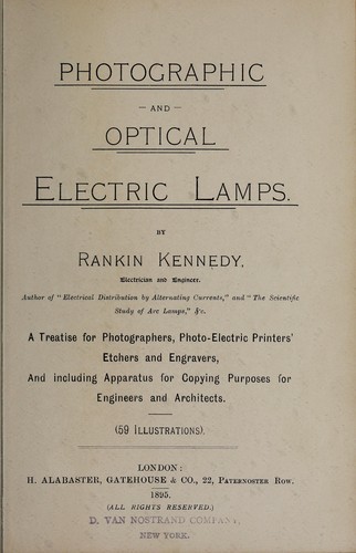 Photographic and optical electric lamps by Rankin Kennedy