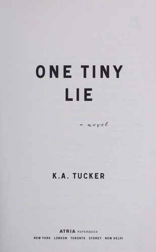 One tiny lie by K. A. Tucker