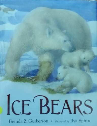 Ice bears by Brenda Z. Guiberson
