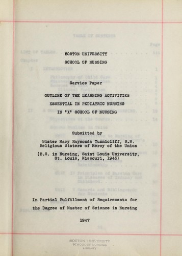 Outline of the learning activities essential in pediatric nursing in "X" school of nursing by Tunnicliff, Mary Raymonda Sister