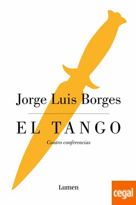 El tango by Jorge Luis Borges
