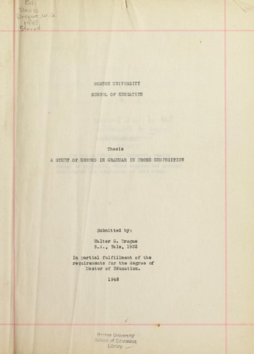 A study of errors in grammar in prose composition by Walter G. Drogue