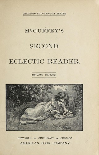 McGuffey's second eclectic reader by William Holmes McGuffey