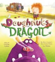 Doughnuts for Dragons by Adam Guillain, Charlotte Guillain, Lee Wildish