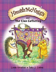 Hamish Mchaggis And The Clan Gathering by Linda Strachan