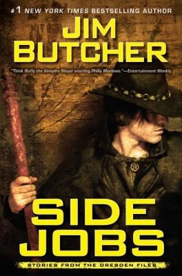 Side Jobs Stories From The Dresden Files by Jim Butcher