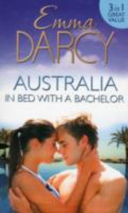 In Bed with A Bachelor by Emma Darcy