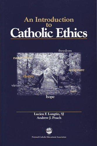  catholic ethics in