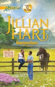 Hometown Hearts
            
                Love Inspired by Jillian Hart