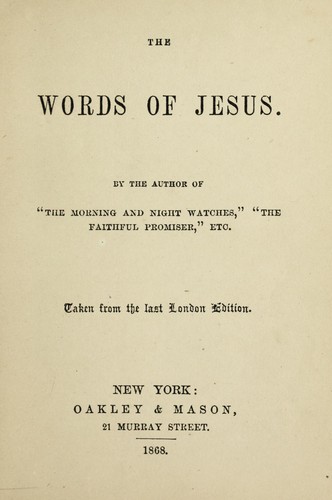 The words of Jesus by John R. Macduff