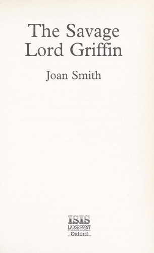 The Savage Lord Griffin by Joan Smith