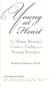 Young at heart : the mature woman's guide to finding and keeping romance