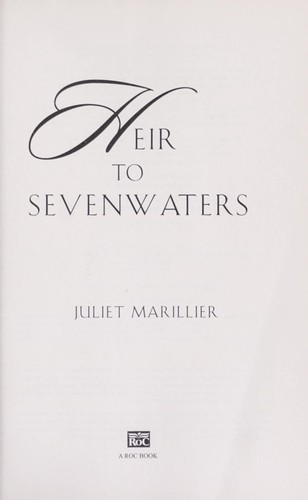 Heir to Sevenwaters by Juliet Marillier
