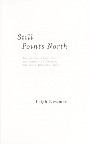 Still points north by Leigh Newman